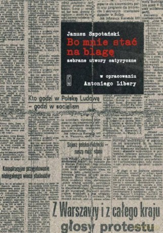 Bo mnie stać na blagę - Janusz Szpotański [KSIĄŻKA]