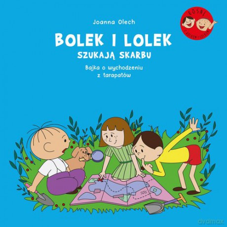 Bolek i Lolek szukają skarbu. Bajka o wychodzeniu z tarapatów - Joanna Olech [KSIĄŻKA]
