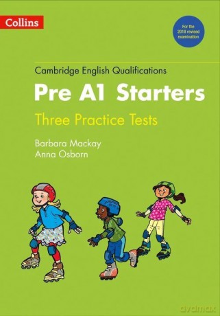 Cambridge English Qualifications Practice Tests for Pre A1 Starters - Anna Osborn [KSIĄŻKA]