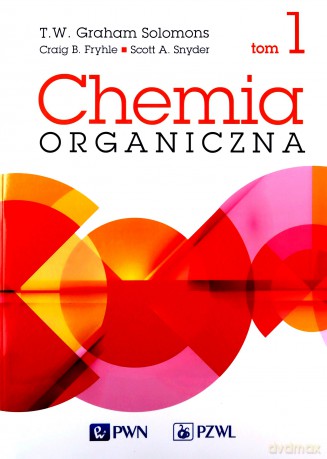 Chemia organiczna (Tom 1-2) - B. Fryhle Craig, A. Snyder Scott [KSIĄŻKA]