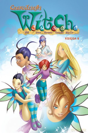 Czarodziejki W.I.T.C.H. Księga 9 [KOMIKS]