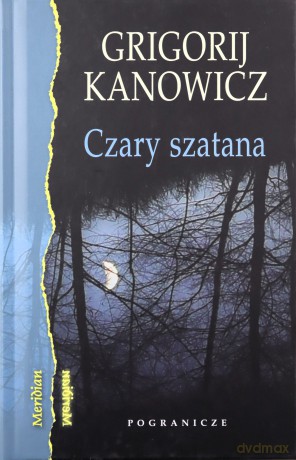 Czary szatana - Grigorij Kanowicz [KSIĄŻKA]