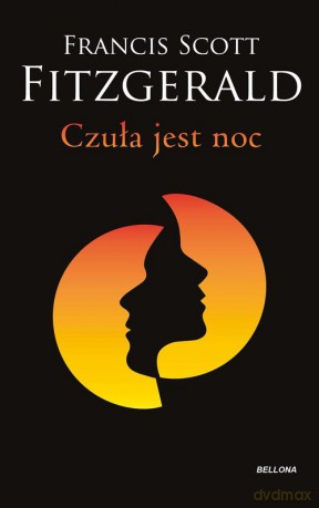 Czuła jest noc - F. Scott Fitzgerald [KSIĄŻKA]