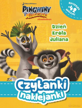 Czytanki naklejanki Dzień Króla Juliana Pingwiny z Madagaskaru - London Olivia [KSIĄŻKA]
