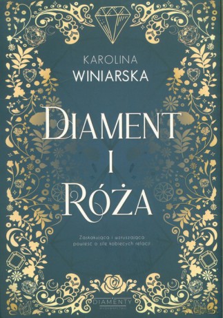 Diament i róża - Karolina Winiarska [KSIĄŻKA]