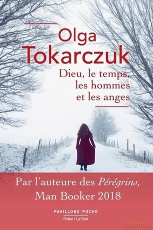 Dieu, le temps, les hommes et les anges - Olga Tokarczuk [KSIĄŻKA]