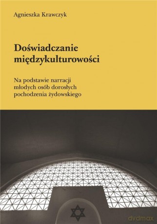 Doświadczanie międzykulturowości - Agnieszka Krawczyk [KSIĄŻKA]