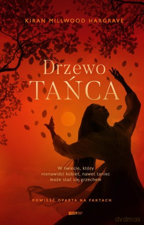 Drzewo tańca - Kiran Millwood Hargrave [KSIĄŻKA]