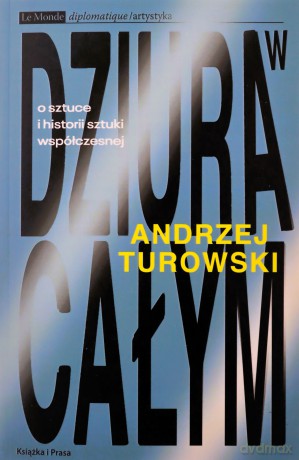 Dziura w całym - Andrzej Turowski [KSIĄŻKA]