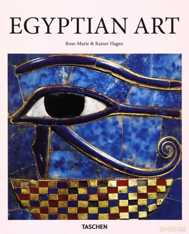 Egyptian Art. - Rose-Marie Hagen [KSIĄŻKA]