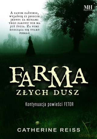 Farma złych dusz - Catherine Reiss [KSIĄŻKA]