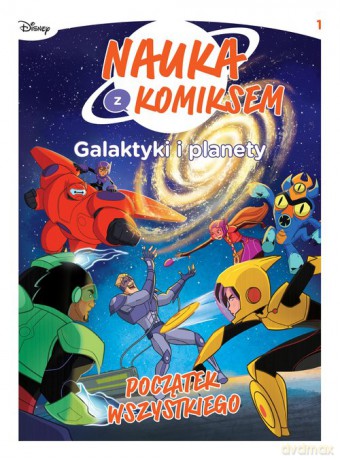 Galaktyki i planety Początek wszystkiego (Tom 1) [KOMIKS]