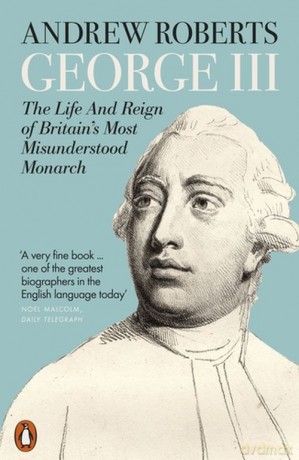 George III - Andrew Roberts [KSIĄŻKA]