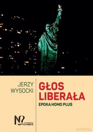 Głos liberała - Jerzy Wysocki [KSIĄŻKA]