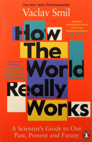 How the World Really Works - Vaclav Smil [KSIĄŻKA]
