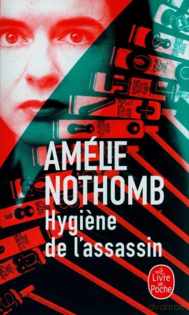 Hygine de l'assassin - Amelie Nothomb [KSIĄŻKA]