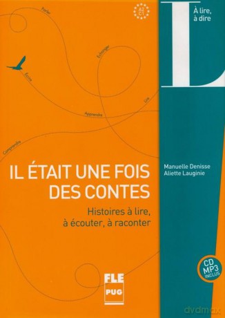 Il etait une fois des contes - Manuelle Denisse, Aliette Lauginie [KSIĄŻKA]
