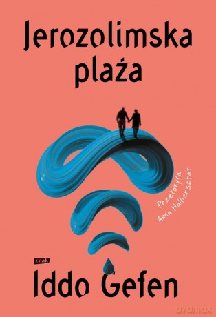 Jerozolimska plaża - Iddo Gefen [KSIĄŻKA]