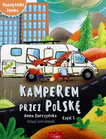 Kamperem przez Polskę Część 5 - Anna Jurczyńska [KSIĄŻKA]