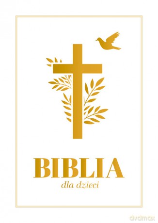 KOMUNIA Biblia dla dzieci [KSIĄŻKA]