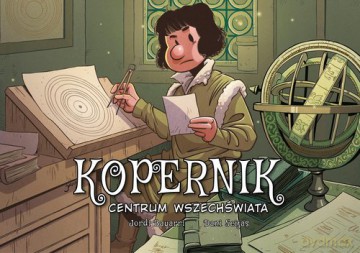 Kopernik. Centrum wszechświata [KOMIKS]