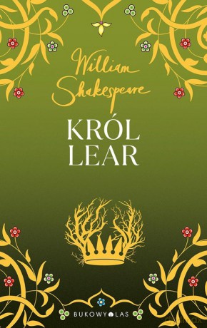 Król Lear - William Shakespeare [KSIĄŻKA]