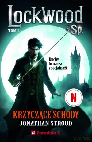 Krzyczące schody Lockwood (Tom 1) - Jonathan Stroud [KSIĄŻKA]