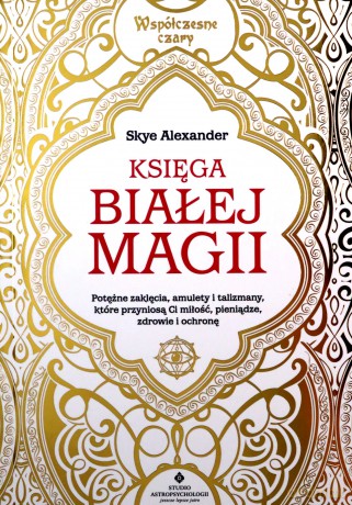 Księga białej magii - Alexander Skye [KSIĄŻKA]