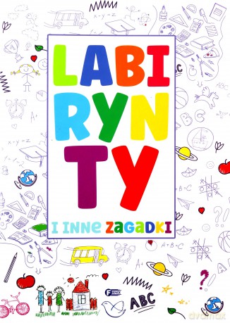 Labirynty i inne zagadki [KSIĄŻKA]