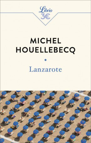 Lanzarote - Michel Houellebecq [KSIĄŻKA]