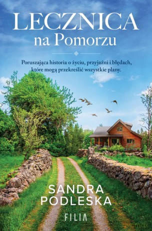Lecznica na Pomorzu - Sandra Podleska [KSIĄŻKA]