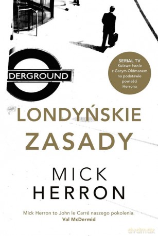 Londyńskie Zasady - Mick Herron [KSIĄŻKA]