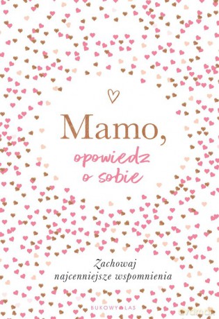 Mamo, opowiedz o sobie - Elma Vliet [KSIĄŻKA]
