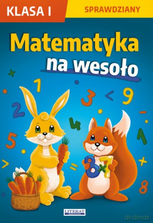 Matematyka na wesoło Sprawdziany Klasa 1 - Guzowska Beata, Kowalska Iwona, Wrocławska Agnieszka [KSIĄŻKA]