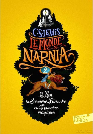 Monde de Narnia 2 Le Lion La Sorciere Blanche et l'Armoire magique - C.S. Lewis [KSIĄŻKA]