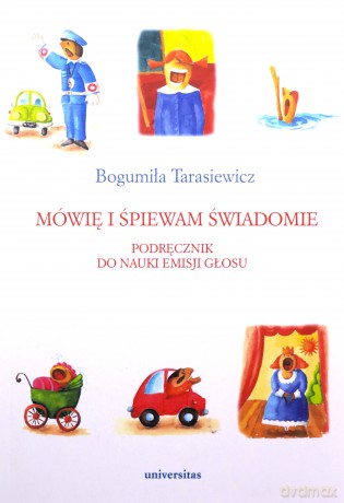 Mówię i śpiewam świadomie. - Bogumiła Tarasiewicz [KSIĄŻKA]