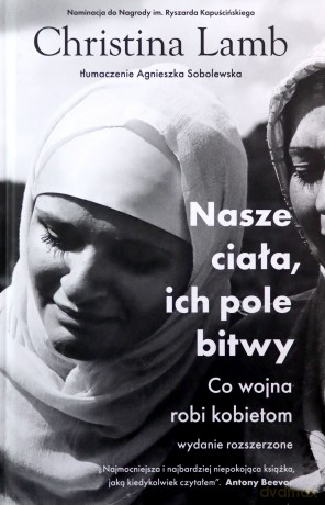 Nasze ciała, ich pole bitwy - Christina Lamb [KSIĄŻKA]