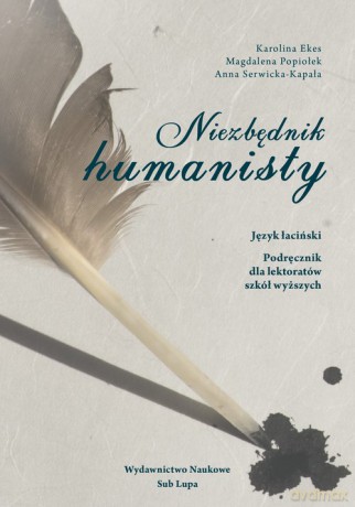 Niezbędnik humanisty - Karolina Ekes, Magdalena Popiołek [KSIĄŻKA]