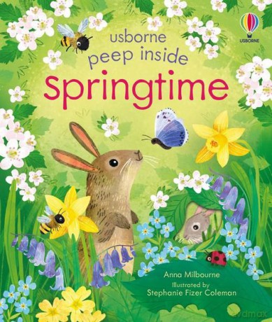 Peep Inside Springtime - Anna Milbourne [KSIĄŻKA]