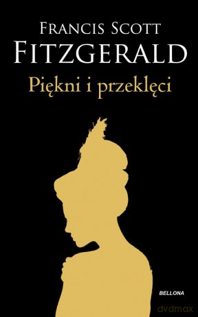 Piękni i przeklęci - Francis Scott Fitzgerald [KSIĄŻKA]
