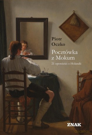 Pocztówka z Mokum. - Piotr Oczko [KSIĄŻKA]