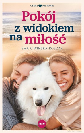 Pokój z widokiem na miłość - Ewa Ciwińska-Roszak [KSIĄŻKA]