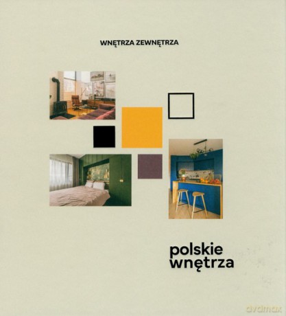 Polskie wnętrza [KSIĄŻKA]