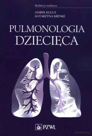 Pulmonologia dziecięca [KSIĄŻKA]