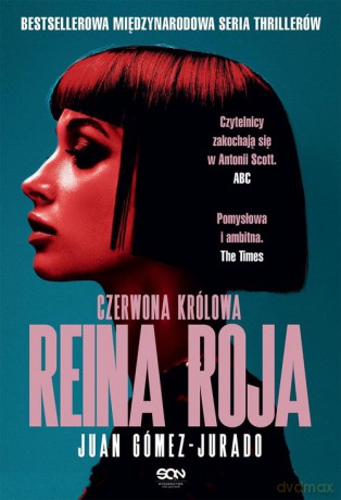 Reina Roja. Czerwona Królowa - Juan Gómez-Jurado [KSIĄŻKA]