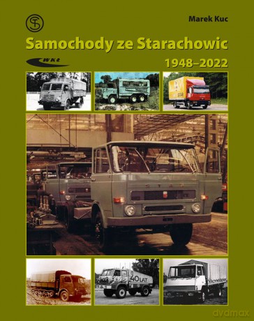 Samochody ze Starachowic 1948-2022 - Marek Kuc [KSIĄŻKA]