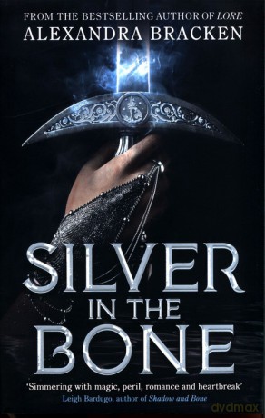 Silver in the Bone - Alexandra Bracken [KSIĄŻKA]