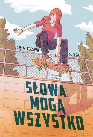 Słowa mogą wszystko - Silvia Vecchini [KOMIKS]