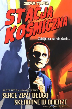 Star Trek Stacja kosmiczna Serce zbyt długo składane w ofierze [KOMIKS]