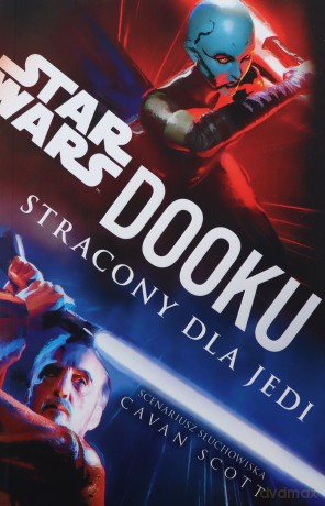 Star Wars. Dooku. Stracony dla Jedi - Cavan Scott [KSIĄŻKA]